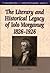 The Literary and Historical Legacy of Iolo Morganwg, 1826-1926 (Iolo Morganwg and the Romantic Tradition)