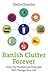 Banish Clutter Forever: How...