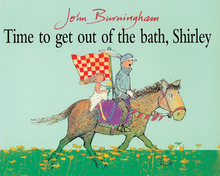 Time to Get Out of the Bath, Shirley (Paperback)