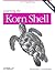 Learning the Korn Shell (2nd Edition)