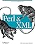 Perl and XML: XML Processin...