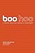 Boo Hoo: A Dot.com Story from Concept to Catastrophe