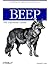 BEEP: The Definitive Guide (O'Reilly Networking)