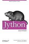 Jython Essentials (O'Reilly Scripting)