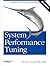 System Performance Tuning (O'Reilly System Administration)