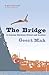 The Bridge: A Journey Between Orient and Occident