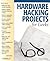 Hardware Hacking Projects for Geeks