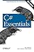 C# Essentials (2nd Edition)