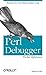 Perl Debugger Pocket Reference by Richard   Foley