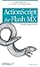 ActionScript for Flash MX Pocket Reference: Quick Reference for Flash MX Programmers (Pocket Reference (O'Reilly))