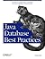 Java Database Best Practices by George Reese