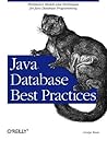 Java Database Best Practices Java Database Best Practices
