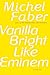 Vanilla Bright Like Eminem:...