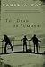 The Dead of Summer