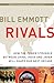 Rivals: How the Power Strug...