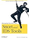 Managing Security with Snort and IDS Tools