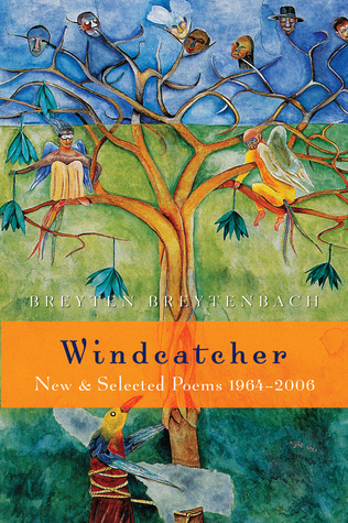 Windcatcher: New & Selected Poems 1964-2006 (Hardcover)