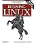 Running Linux: A Distributi...