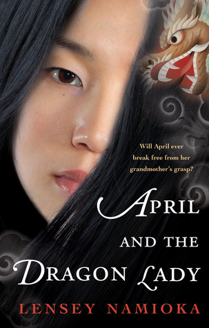 April and the Dragon Lady: A Young Adult Novel Torn Between Family Duty and Independence (Paperback)