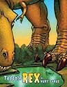Tadpole Rex by Kurt Cyrus