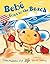 Bebé Goes to the Beach