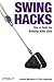 Swing Hacks: Tips and Tools...