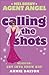 Calling the Shots (Angels Unlimited, #4)