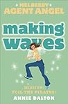 Making Waves (Angels Unlimited, #7)