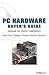 PC Hardware Buyer's Guide: ...