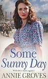 Some Sunny Day (World War II, #2) Some Sunny Day (World War II, #2)