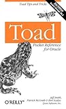 Toad Pocket Reference for Oracle: Toad Tips and Tricks (Pocket Reference (O'Reilly))