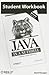 Student Workbook Java in a ...
