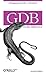 GDB Pocket Reference: Debug...