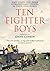 Ten Fighter Boys