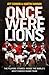Once Were Lions