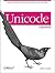 Unicode Explained: Internationalize Documents, Programs, and Web Sites