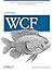 Learning WCF by Michele LeRoux Bustamante