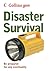Disaster Survival: Be Prepa...
