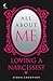 All About Me: Loving a narcissist