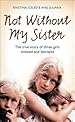 Image for Not Without My Sister
