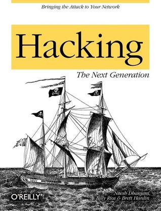 Hacking: The Next Generation (Paperback)