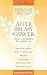 After Breast Cancer: Answer...