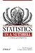 Statistics in a Nutshell: A Desktop Quick Reference (In a Nutshell (O'Reilly))