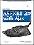 Learning ASP.NET 2.0 with AJAX: A Practical Hands-on Guide
