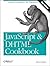 JavaScript & DHTML Cookbook (2nd edition)
