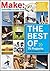 The Best of Make:: 75 Proje...