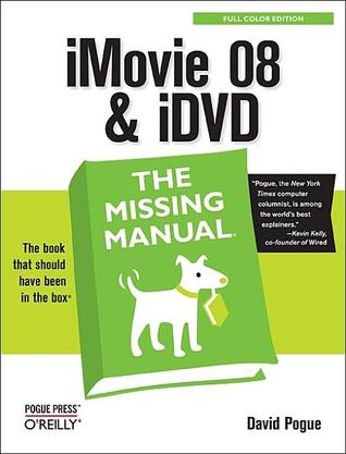 iMovie '08 & iDVD: The Missing Manual (Paperback)