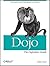 Dojo: The Definitive Guide