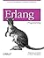 Erlang Programming: A Concu...