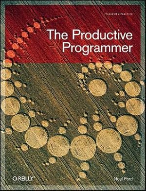 The Productive Programmer (Theory in Practice